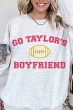 Load image into Gallery viewer, Go Taylors Boyfriend Sweatshirt